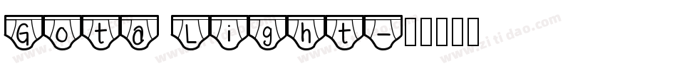 Gota Light字体转换